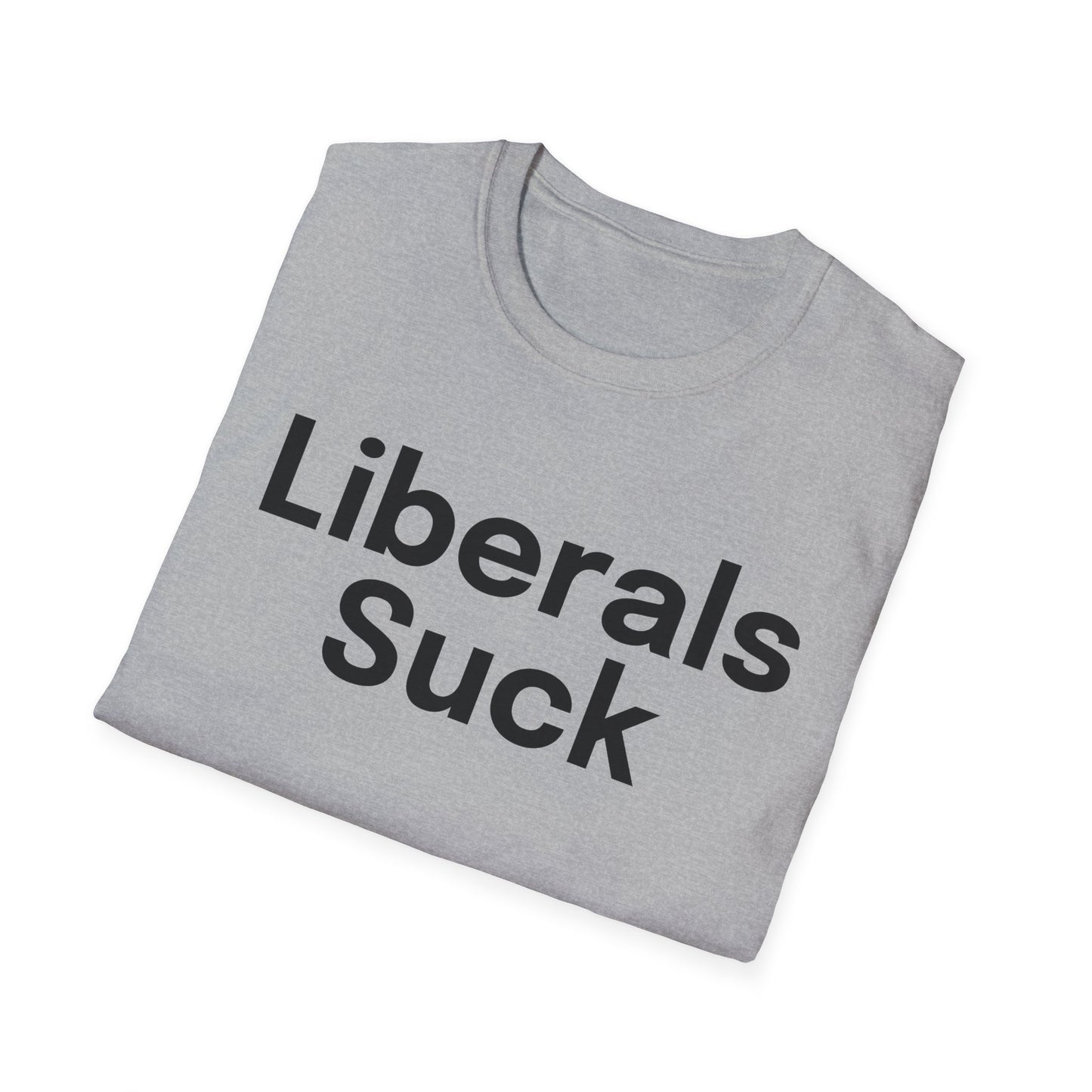 'Liberals Suck' T-Shirt