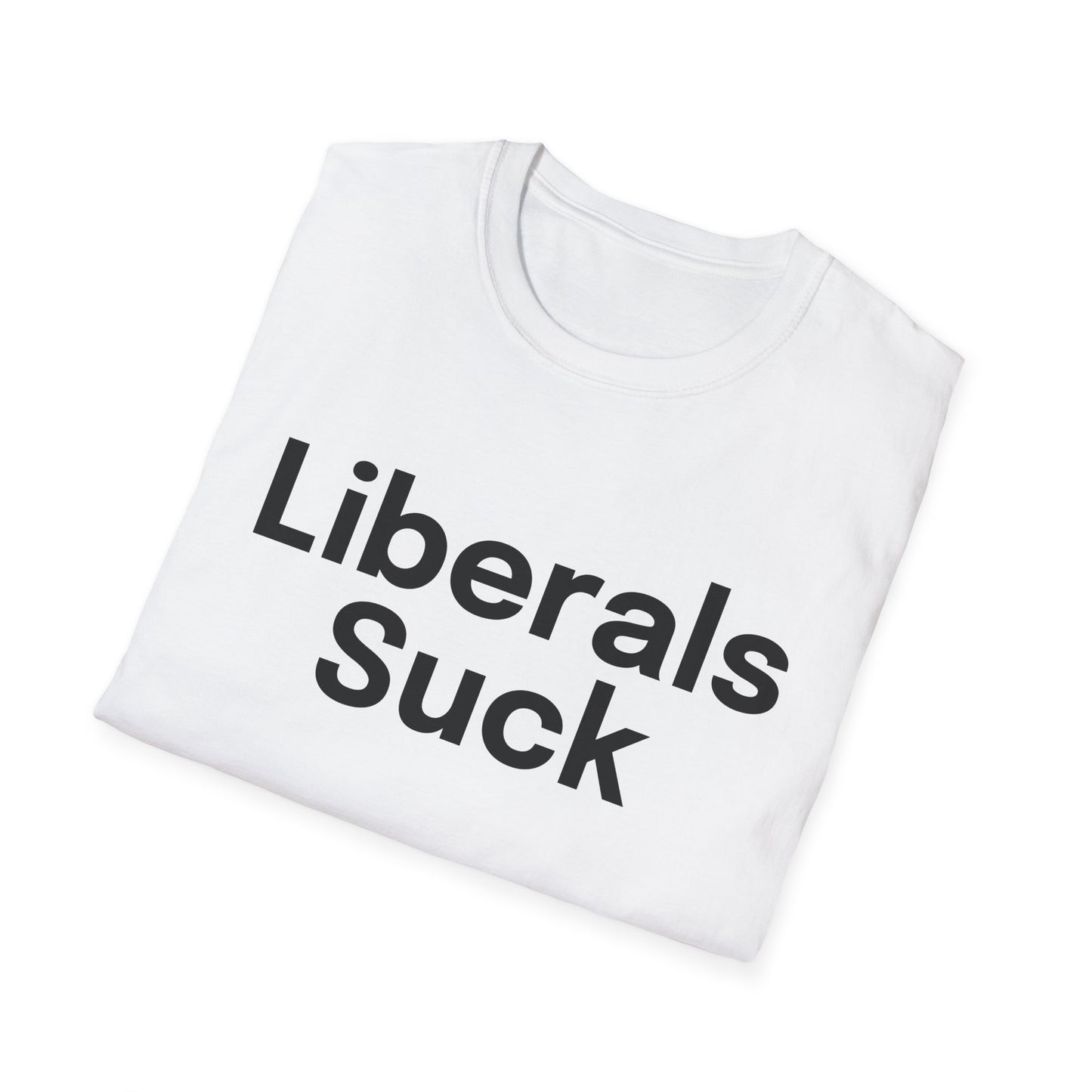 'Liberals Suck' T-Shirt