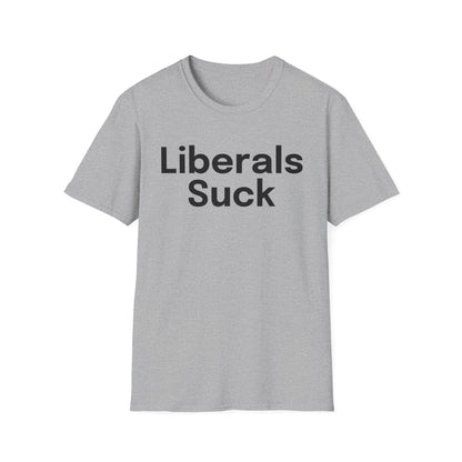 'Liberals Suck' T-Shirt